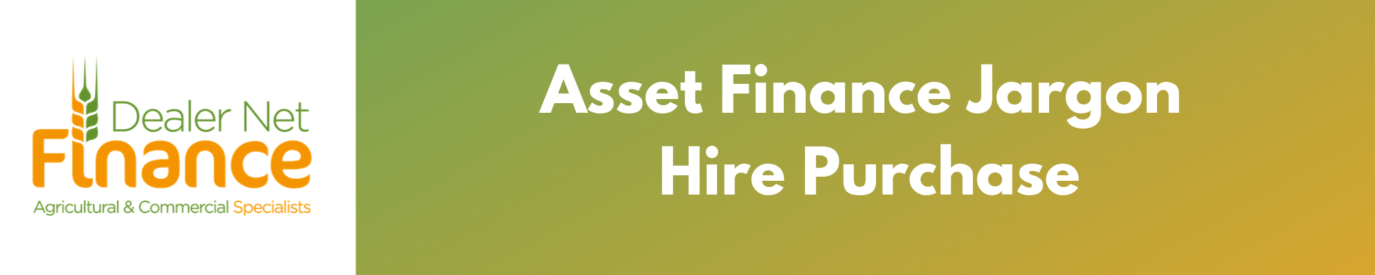 Asset Finance Jargon: Hire Purchase