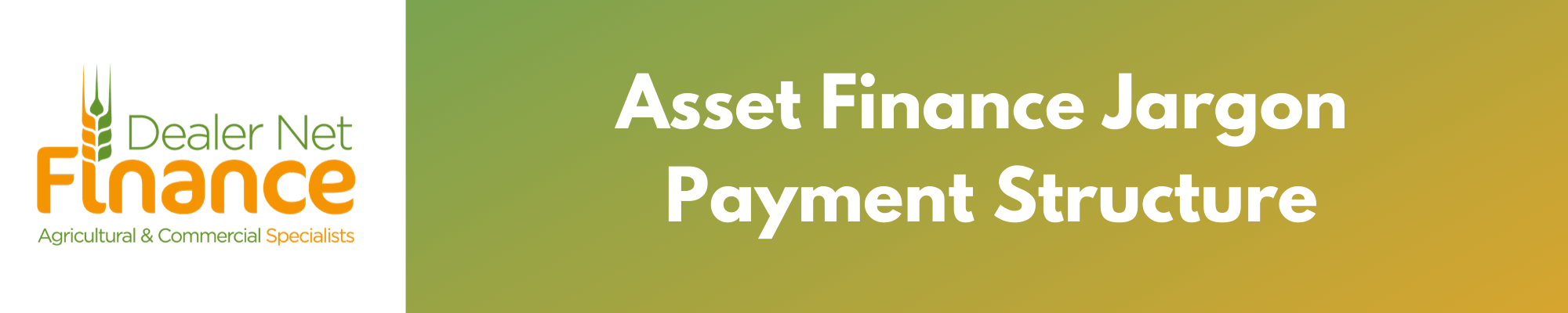 Asset Finance Jargon: Payment Structure