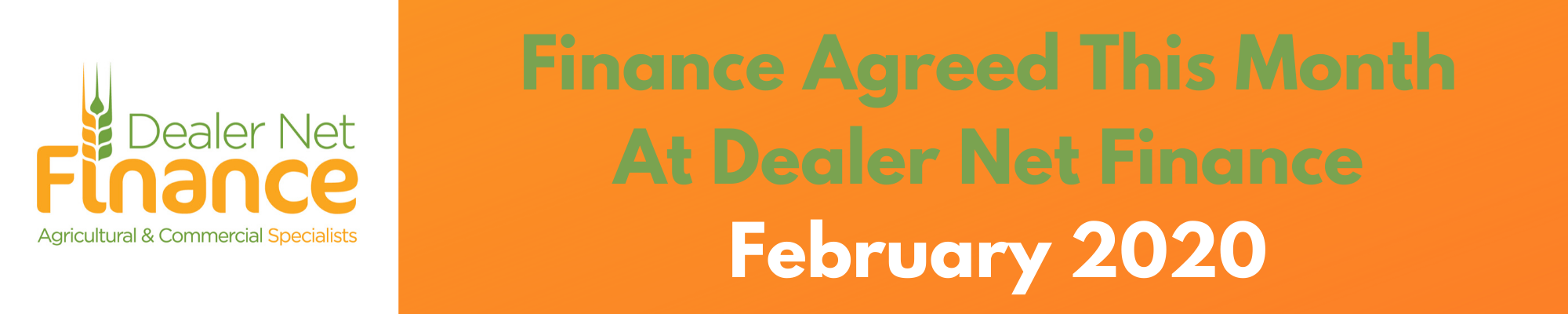 Finance Agreed This Month At Dealer Net Finance – February 2020