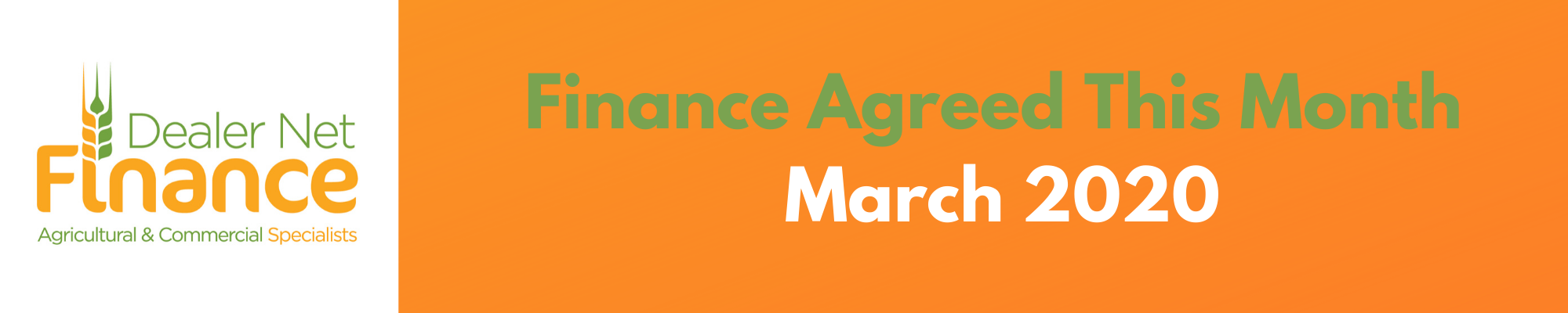 Finance Agreed This Month – March 2020