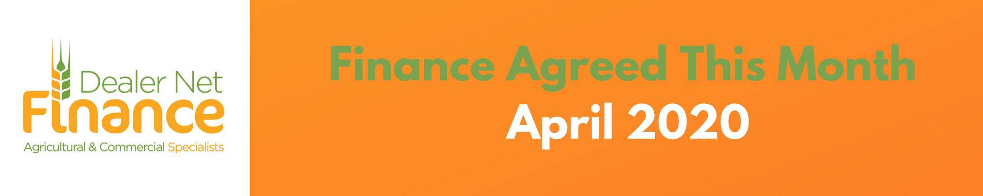 Finance Agreed This Month – April 2020