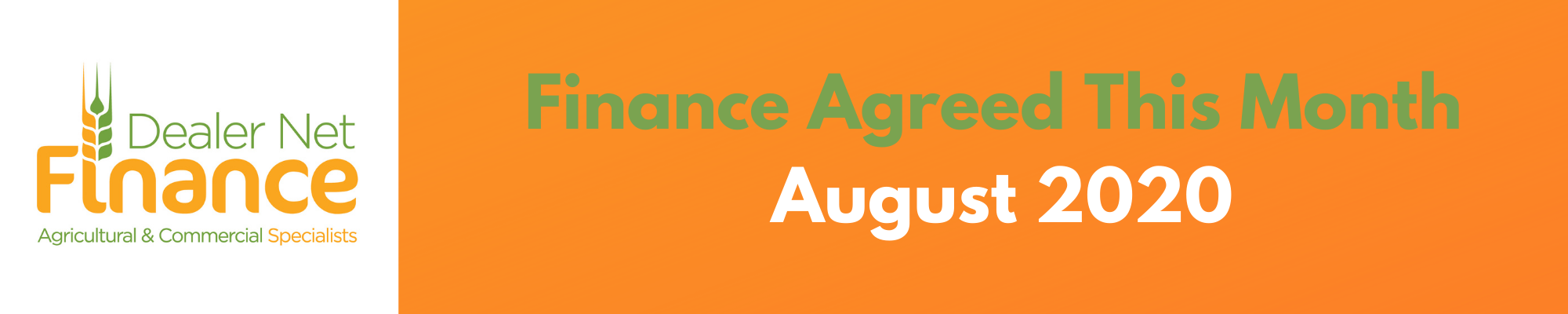 Finance Agreed This Month – August 2020